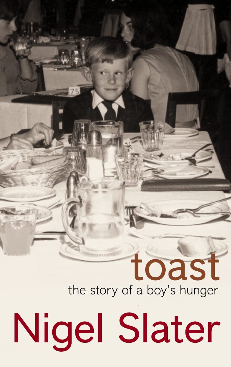 Toast: The Story of a Boy's Hunger