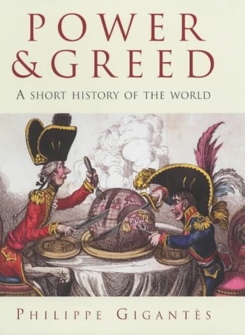 Power and Greed: A Short History of the World