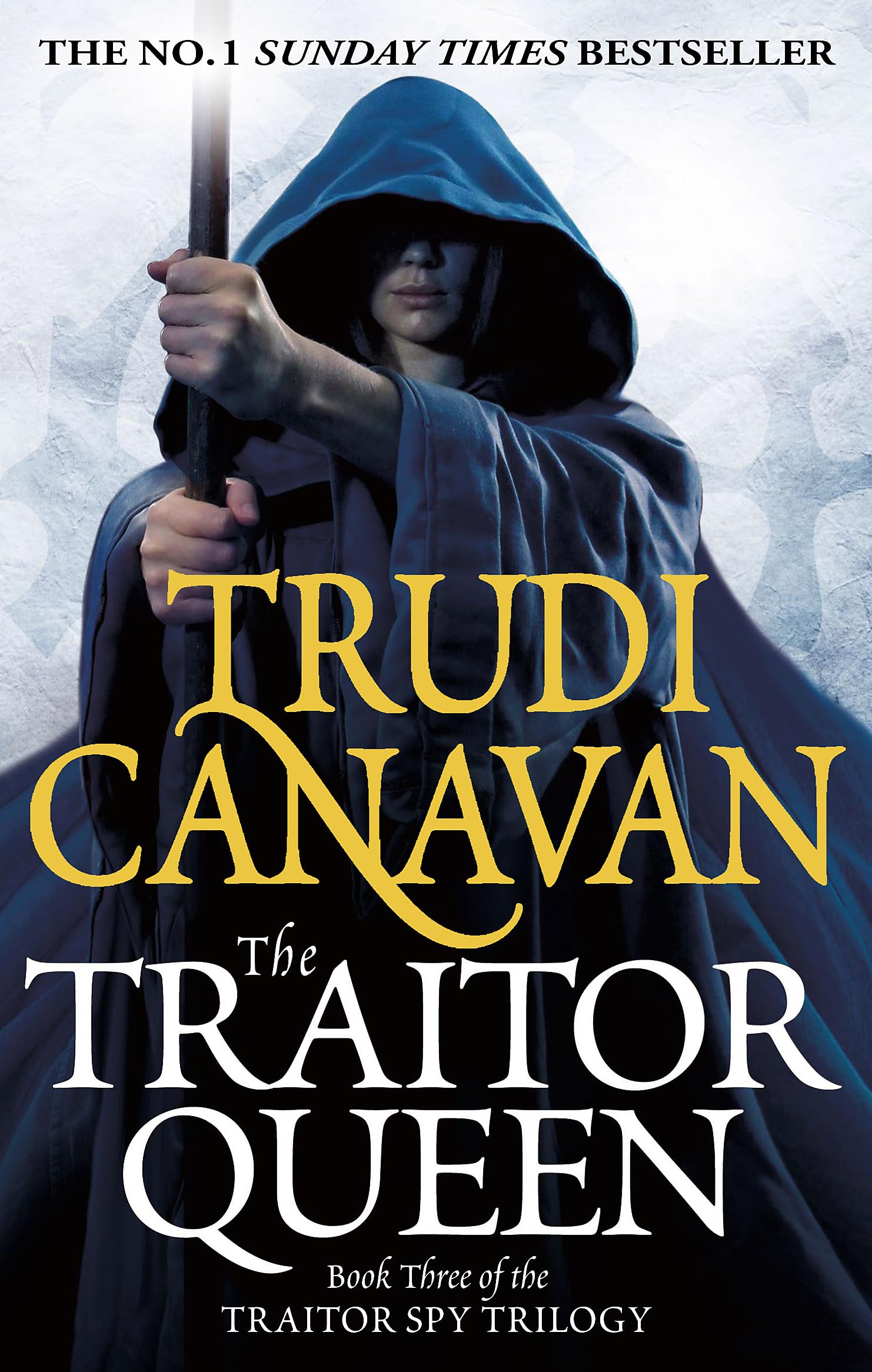 The Traitor Queen: Book 3 of The Traitor Spy: 3/3