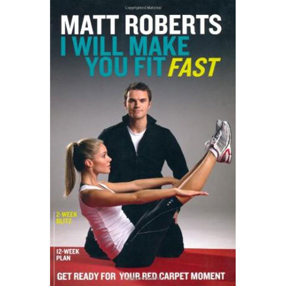 I Will Make You Fit Fast