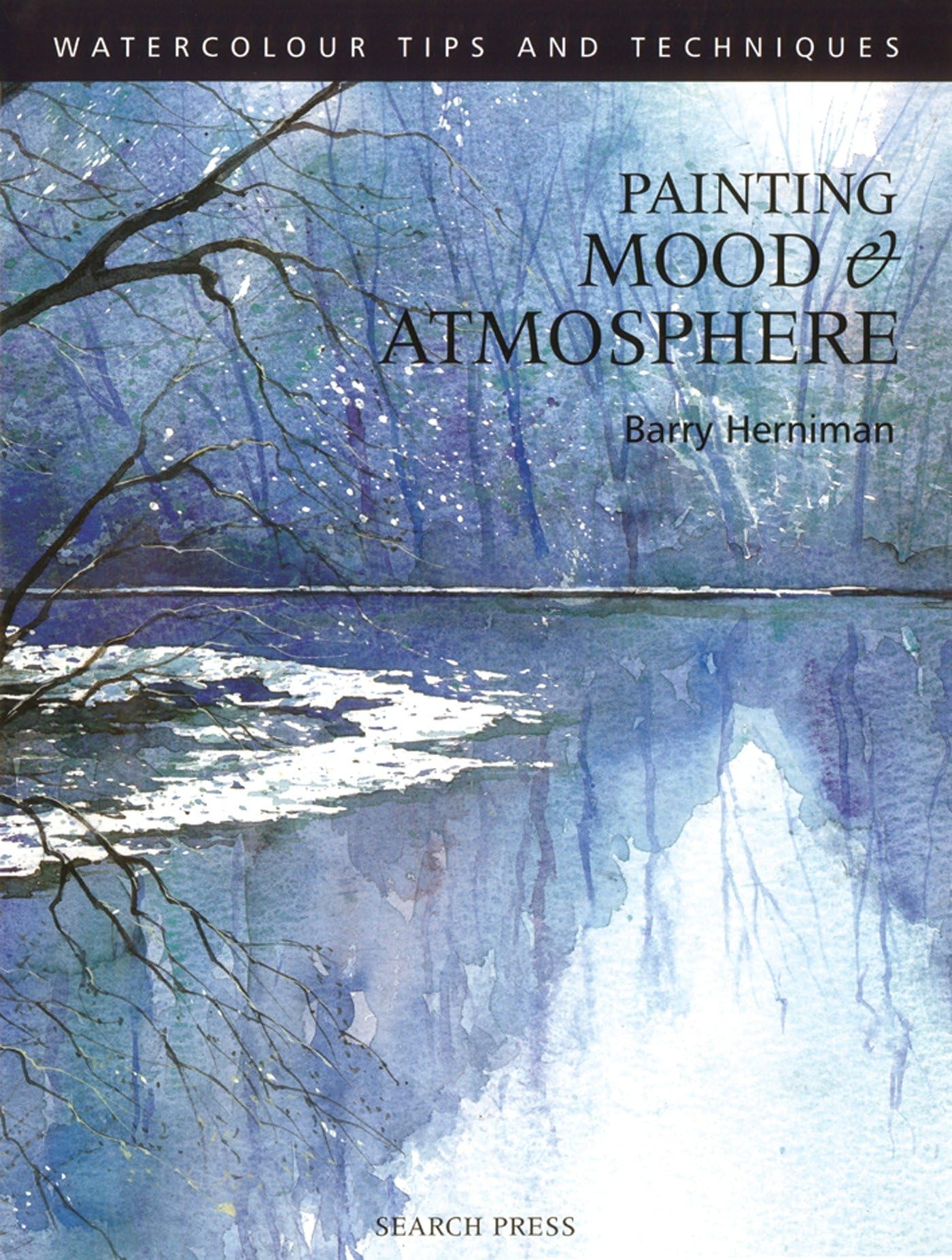 Painting Mood And Atmosphere by Herniman, Barry on Jun-01-2004, Paperback