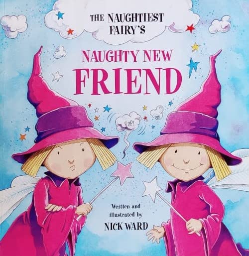 The Naughtiest Fairy's Naughty New Friend