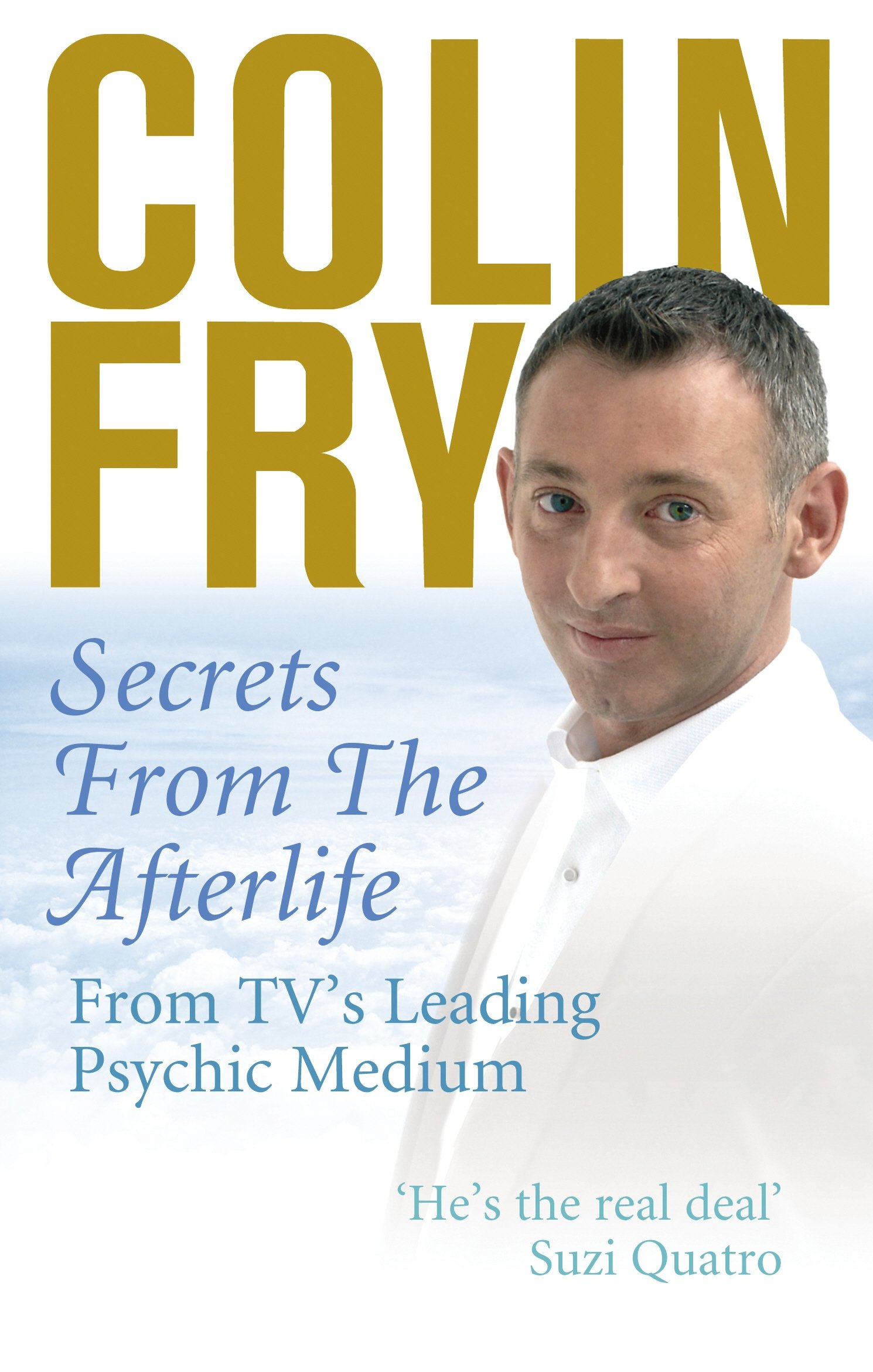 Secrets from The Afterlife: from Tv's Leading Psychic Medium