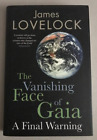 The Vanishing Face of Gaia: a Final Warning