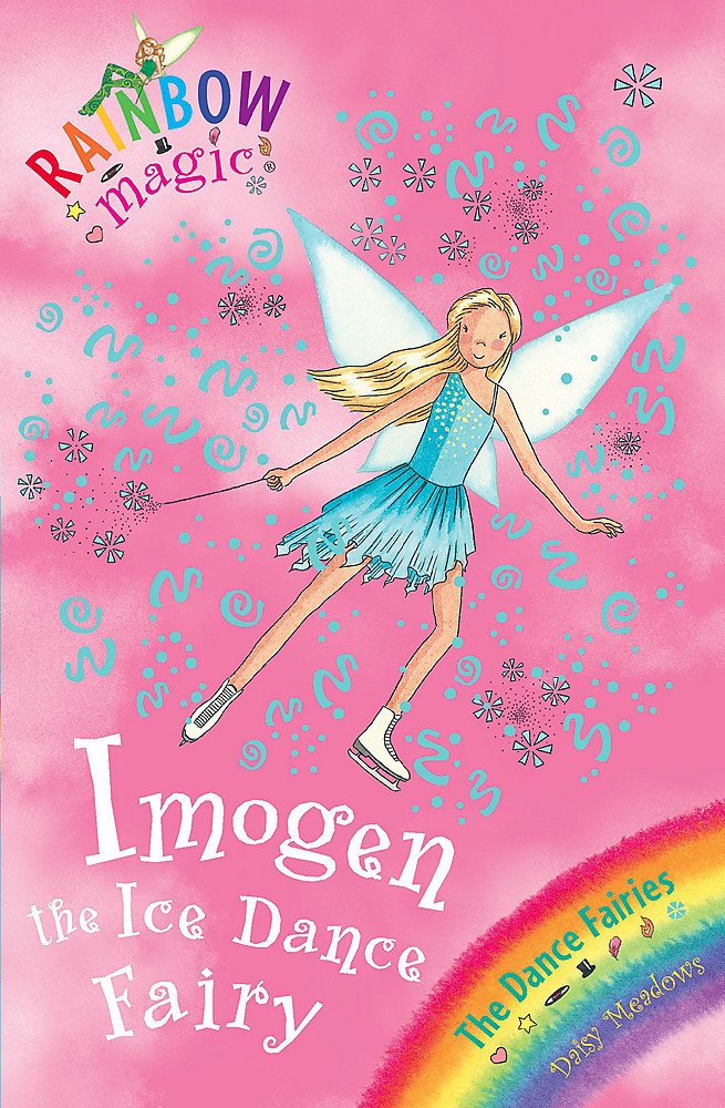 Rainbow Magic: The Dance Fairies: 56: Imogen The Ice Dance Fairy: The Dance Fairies Book 7