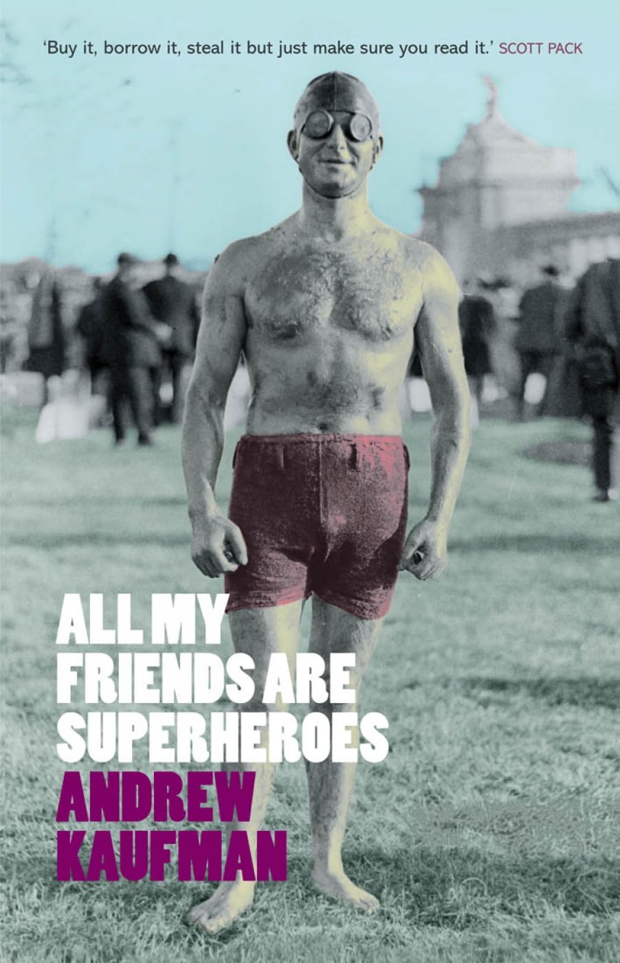 All My Friends Are Superheroes