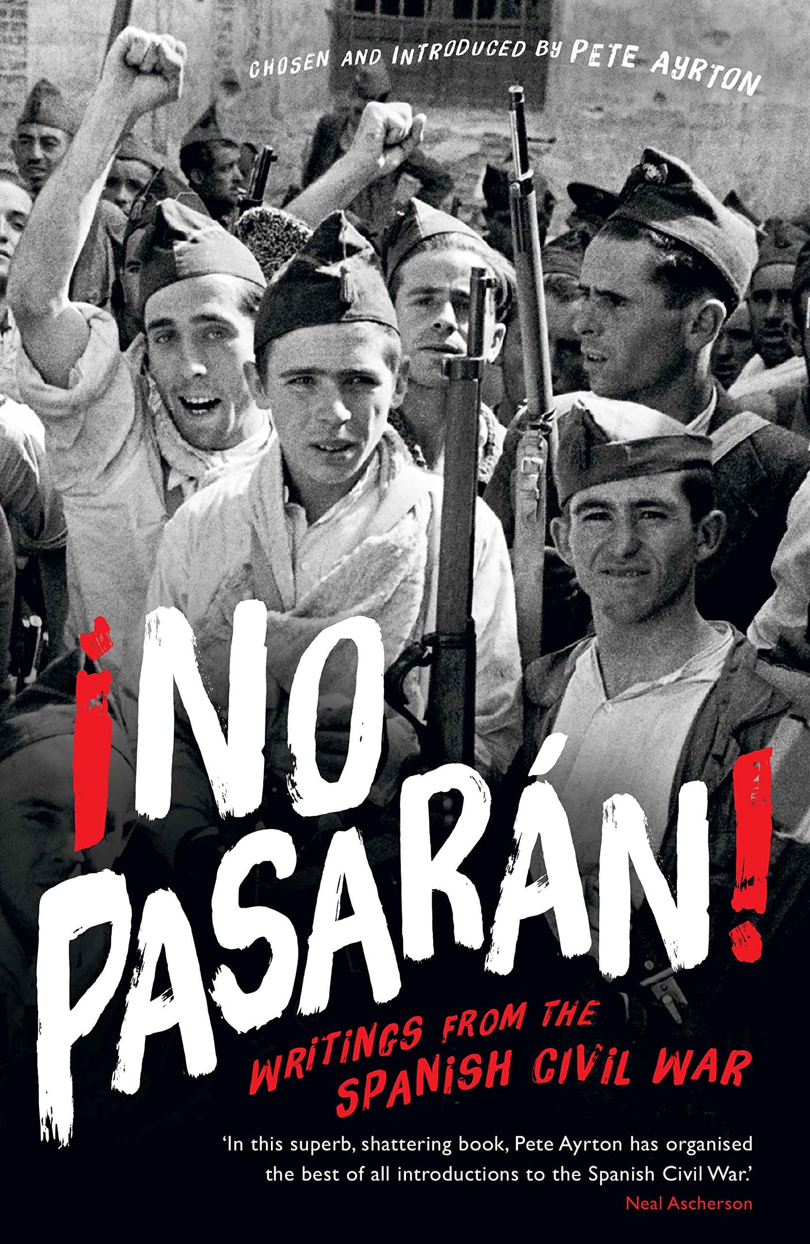 Â¡no Pasaran!: Writings from The Spanish Civil War