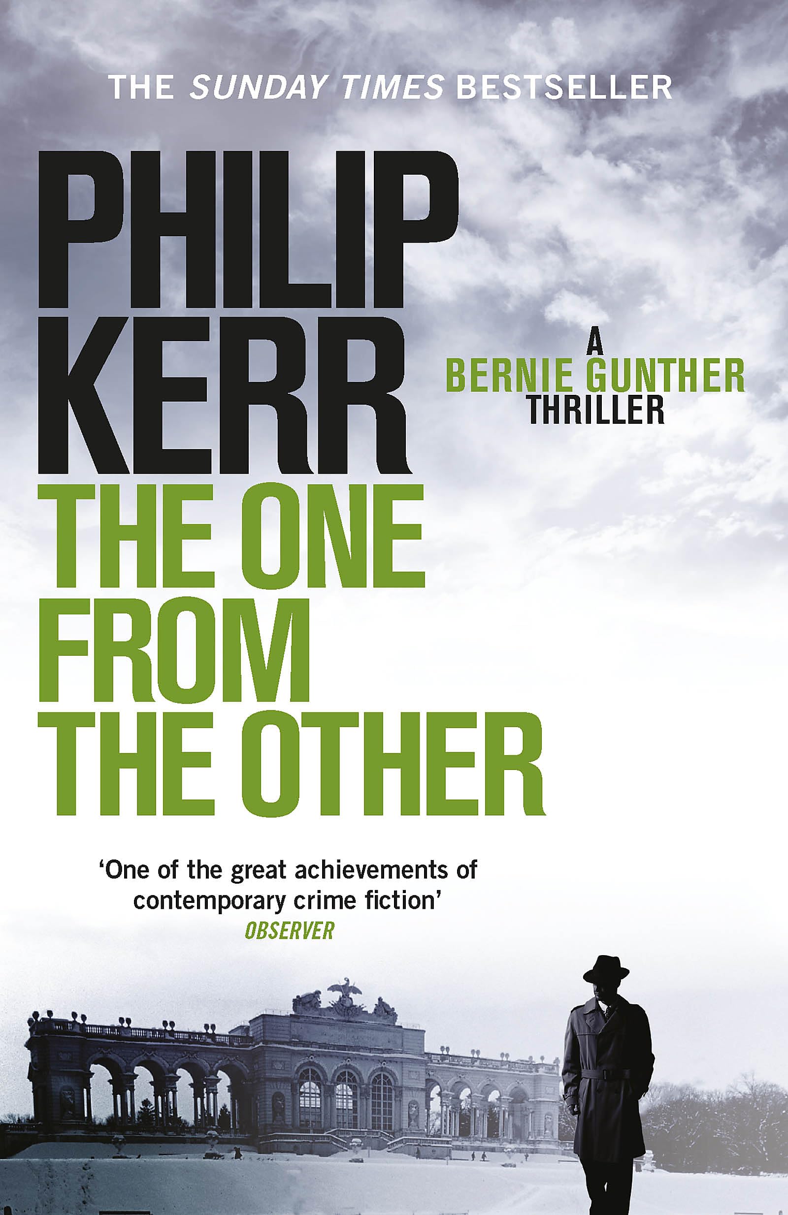 The One from The Other: a Bernie Gunther Novel: a Bernie Gunther Mystery