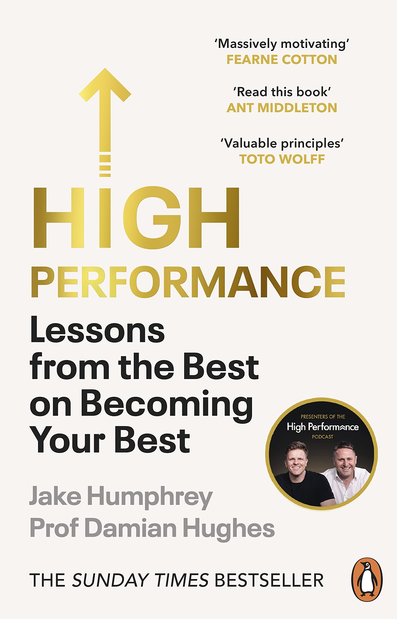 High Performance: Lessons from The Best on Becoming Your Best