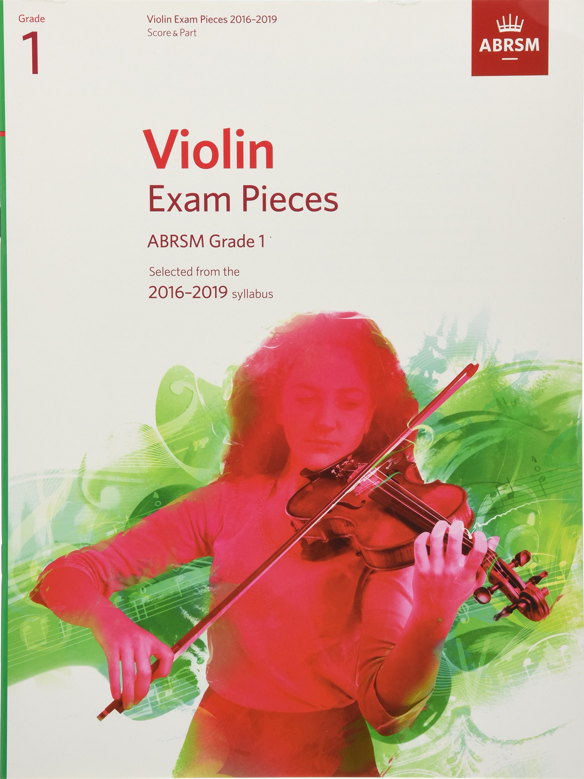 Violin Exam Pieces 2016-2019, Abrsm Grade 1, Score & Part: Selected from The 2016-2019 Syllabus