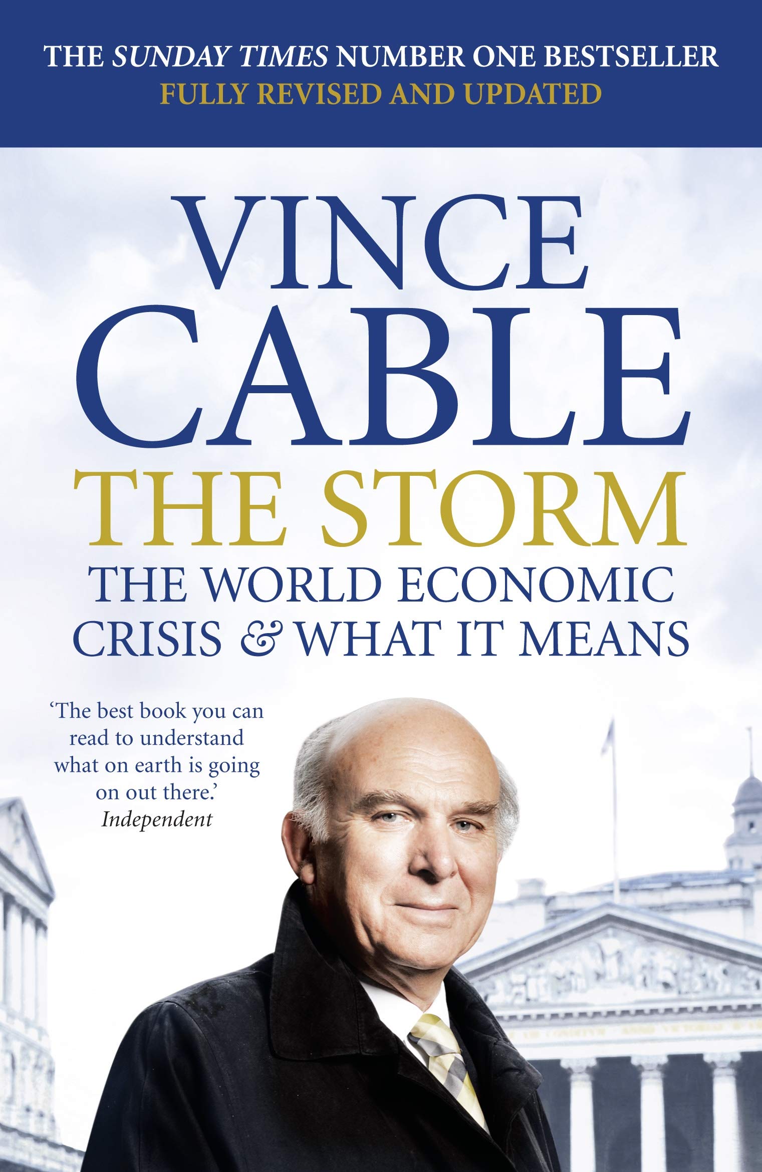 The Storm: The World Economic Crisis And What It Means