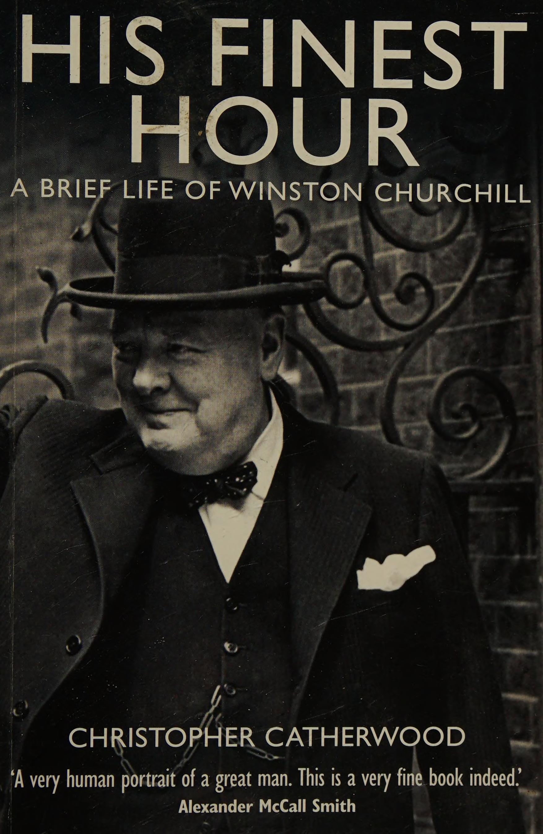 His Finest Hour: A Brief Life of Winston Churchill