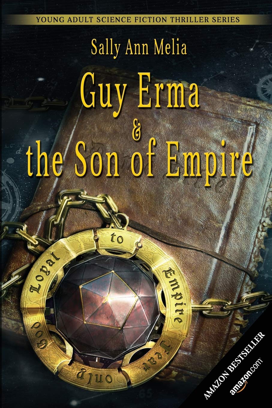 Guy Erma And The Son of Empire: a Young Adult Science Fiction Action Thriller