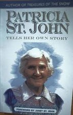 Patricia St. John Tells Her Own Story