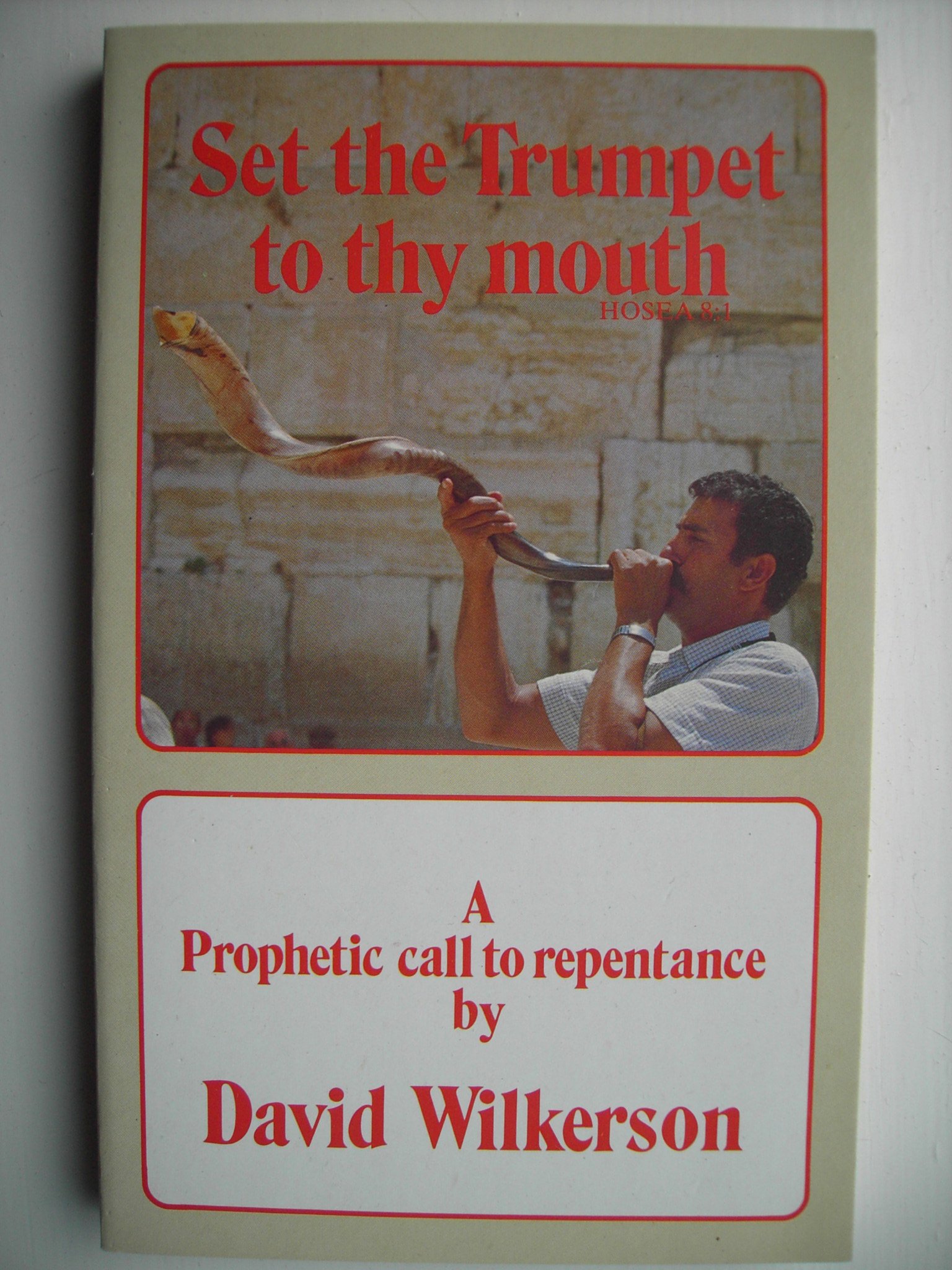 Set The Trumpet to Thy Mouth