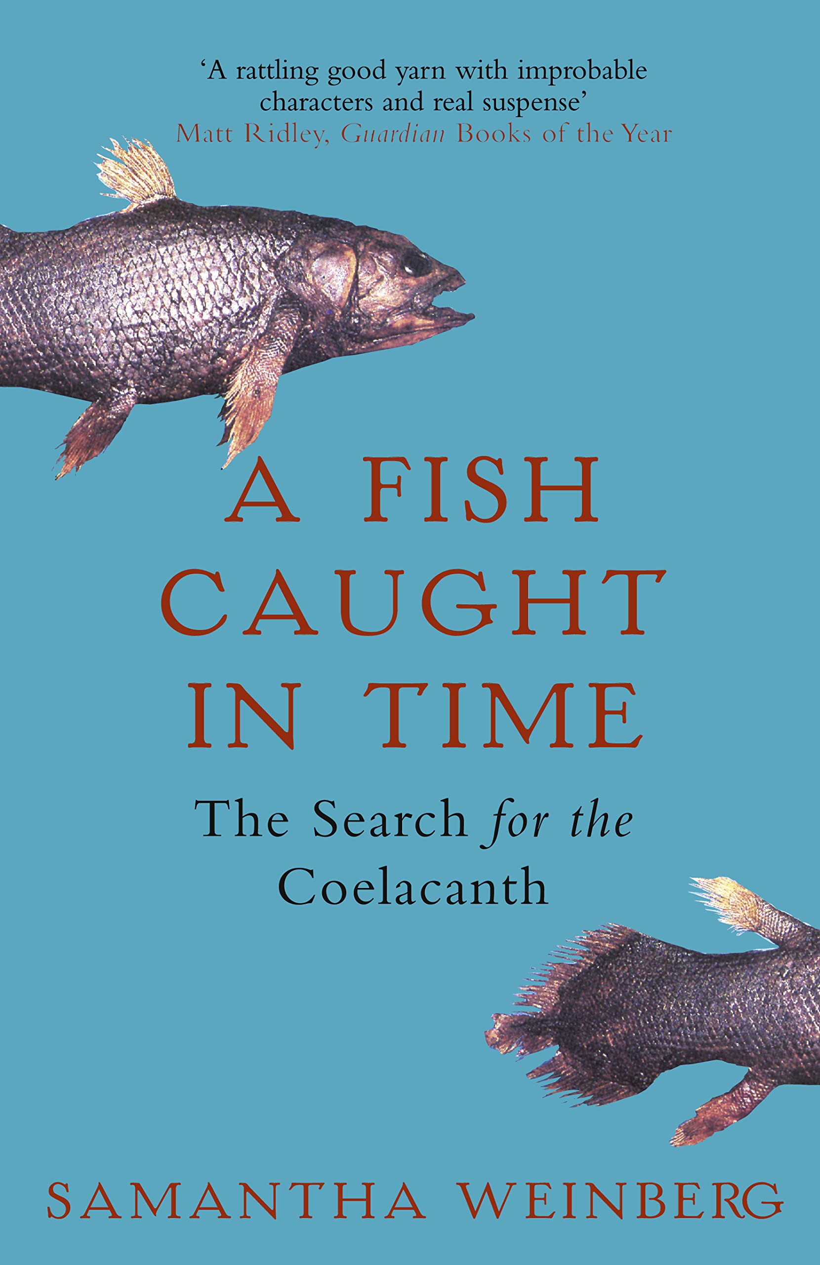 A Fish Caught in Time: The Search for The Coelacanth