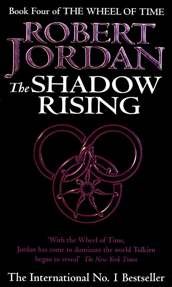 The Shadow Rising: Book 4 of The Wheel of Time: Book 4 of The Wheel of Time