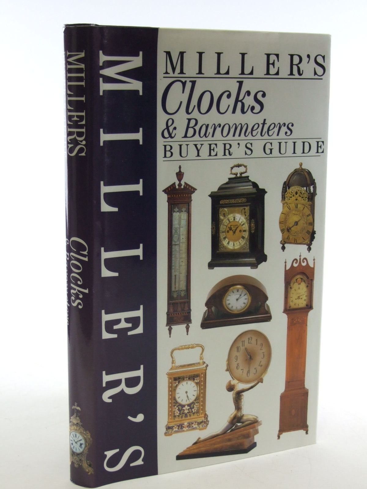 Miller's Clocks & Barometers Buyer's Guide