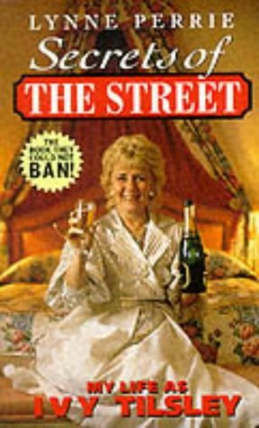 Secrets of The Street: My Life as Ivy Tilsley