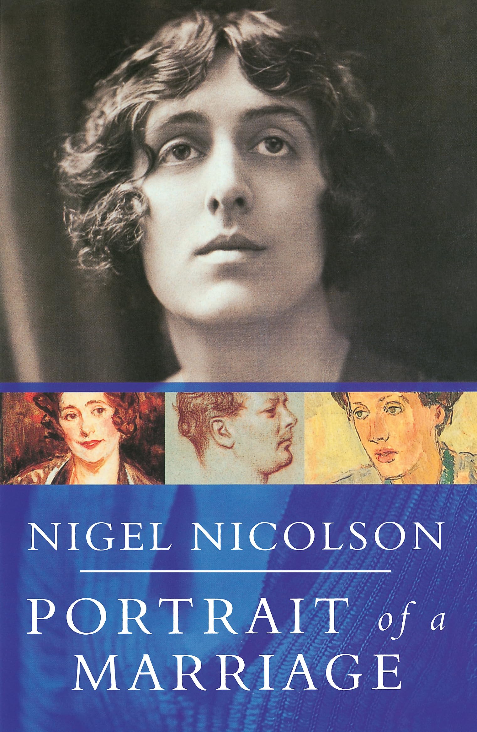 Portrait of a Marriage: Vita Sackville-west And Harold Nicolson