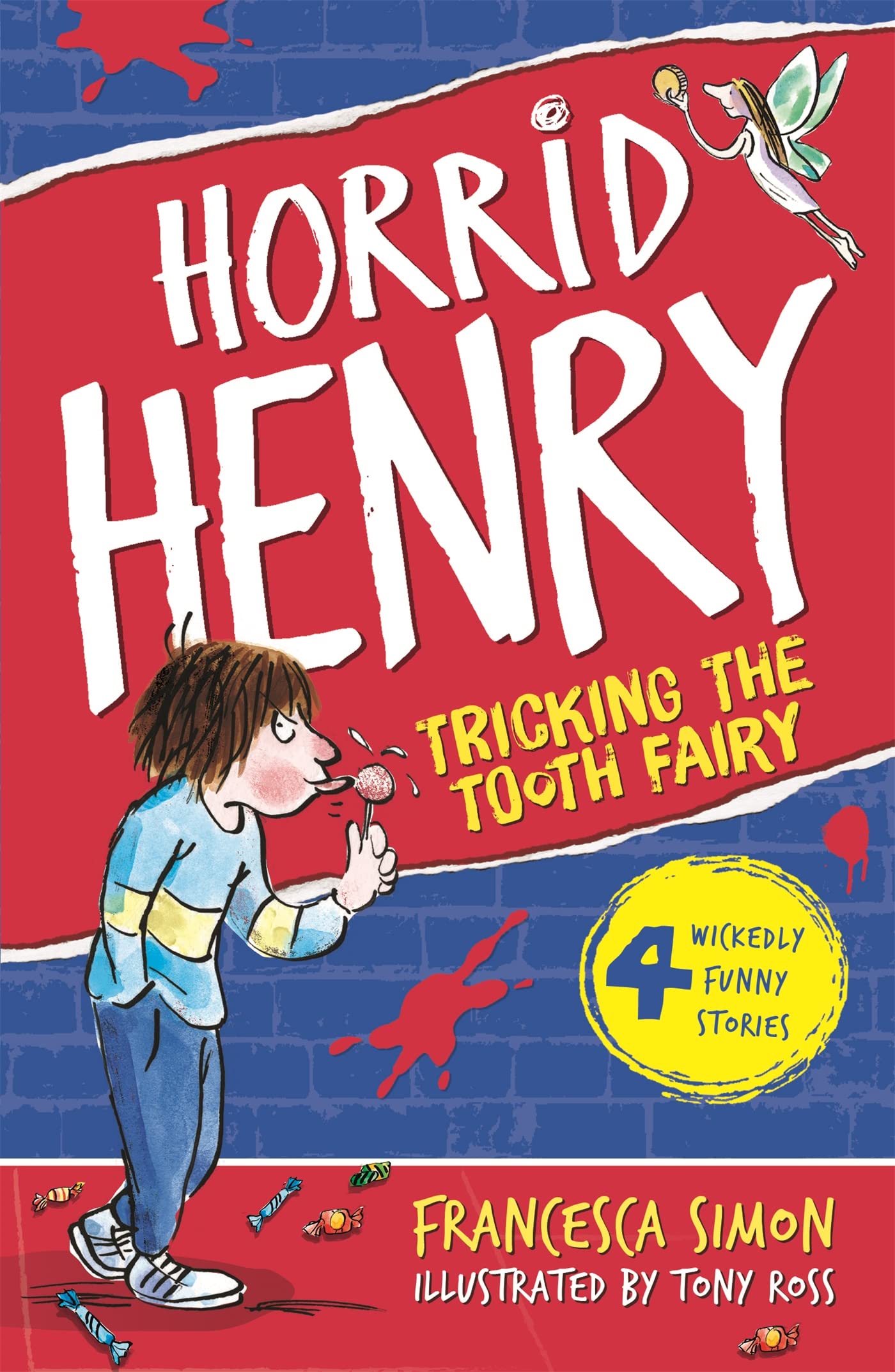 Horrid Henry And The Tooth Fairy: Book 3