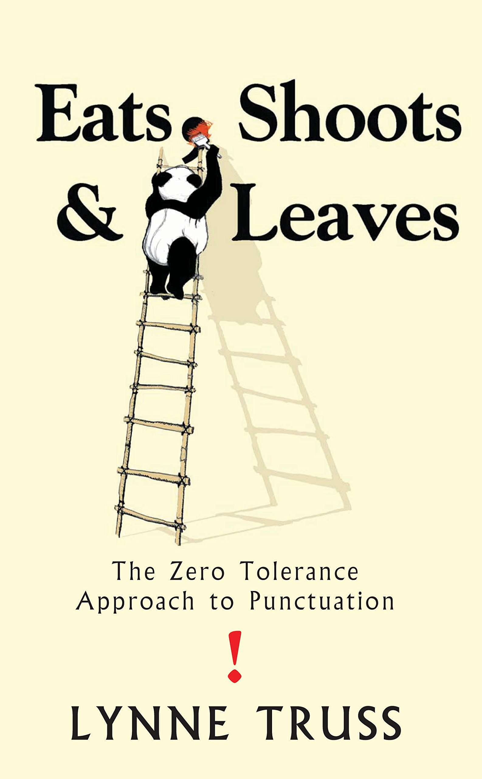 Eats, Shoots and Leaves: The Zero Tolerance Approach to Punctuation