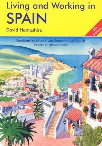 Living and Working in Spain: A Survival Handbook