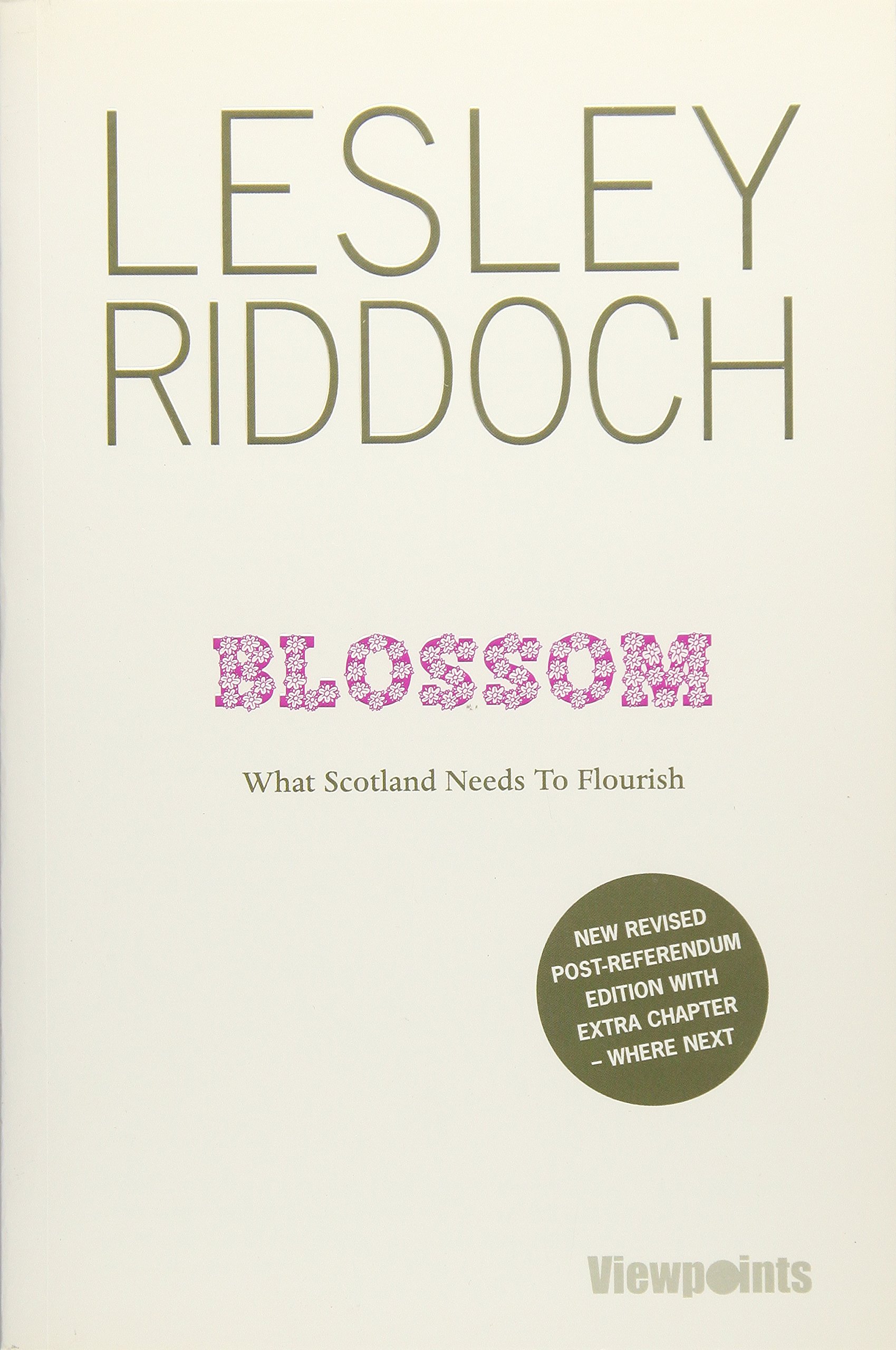 Blossom: What Scotland Needs to Flourish