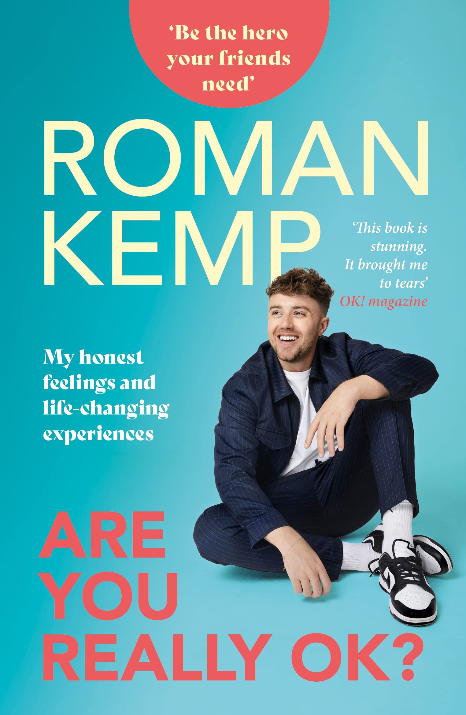 Roman Kemp: Are You Really Ok?