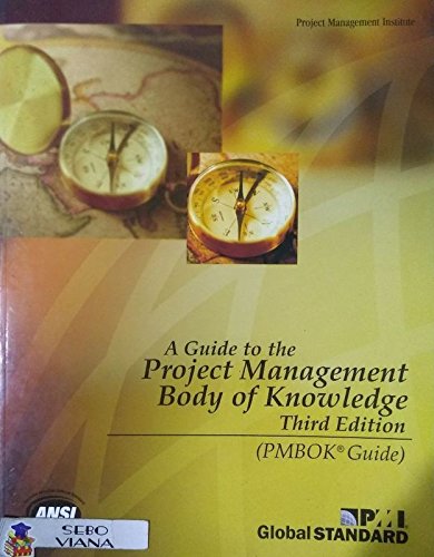 A Guide to The Project Management Body of Knowledge