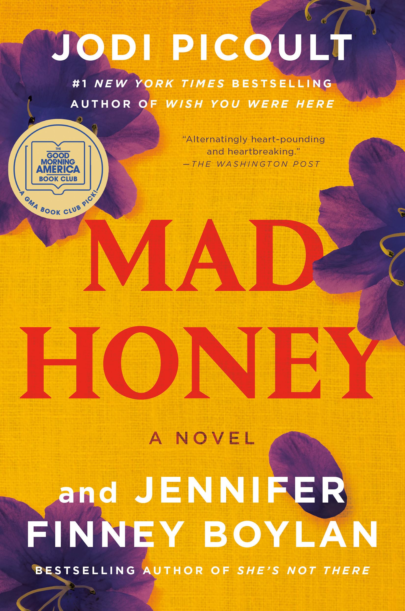 Mad Honey: a Novel