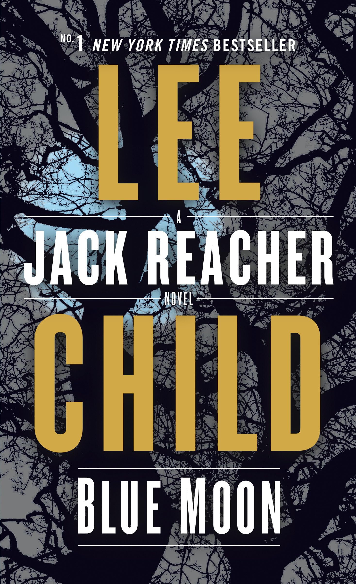 Blue Moon: a Jack Reacher Novel: 24