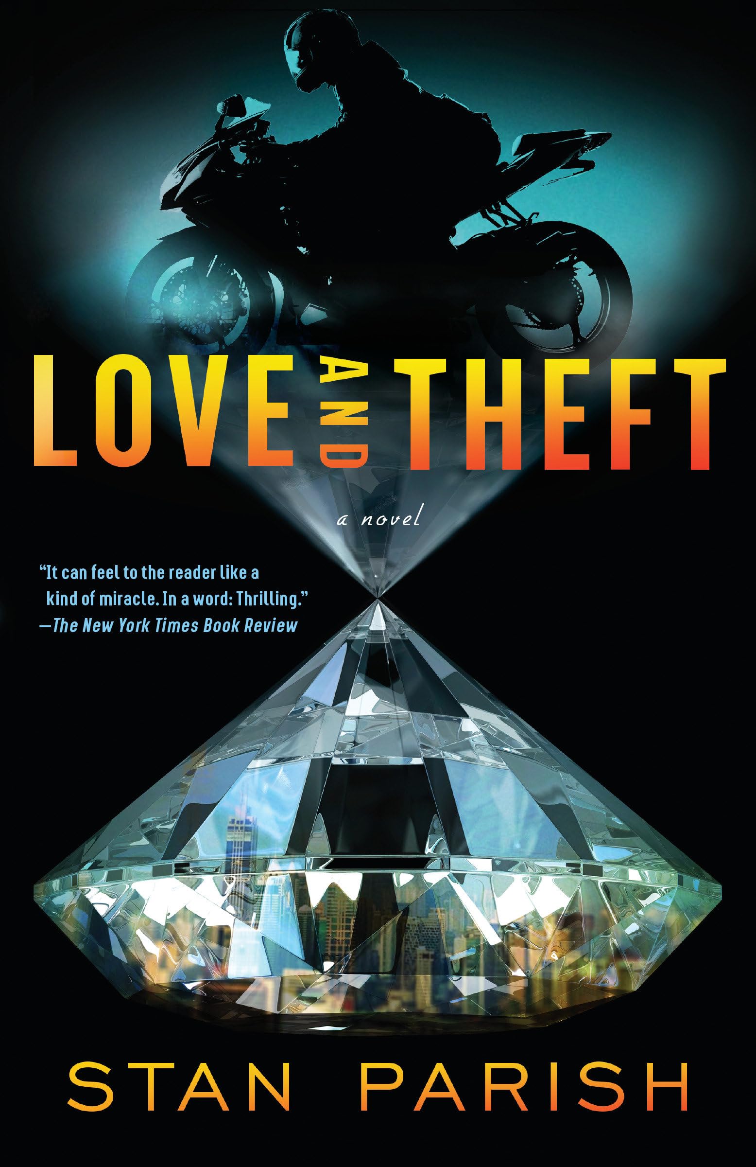 Love And Theft: a Novel