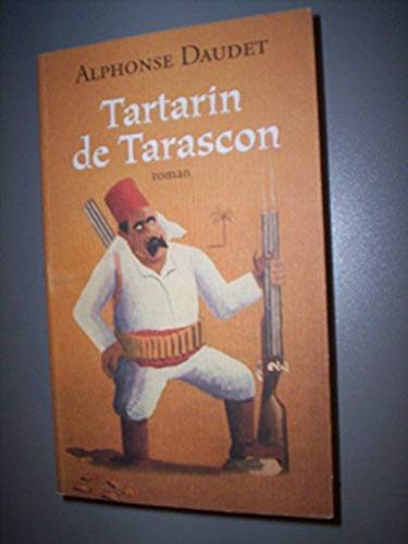 Tartarin de Tarascon - Alphonse Daudet