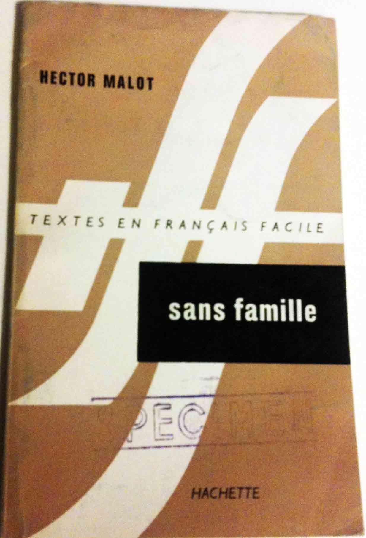 Textes en Francais Facile - Level 2: Malot: Sans Famille