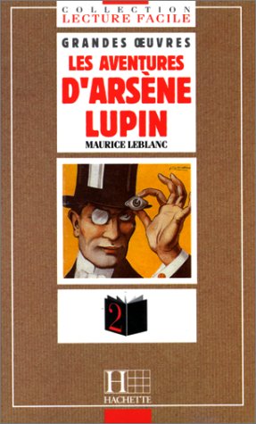 Les Aventures D'arsene Lupin: Arsene Lupin, Gentleman-cambrioleur