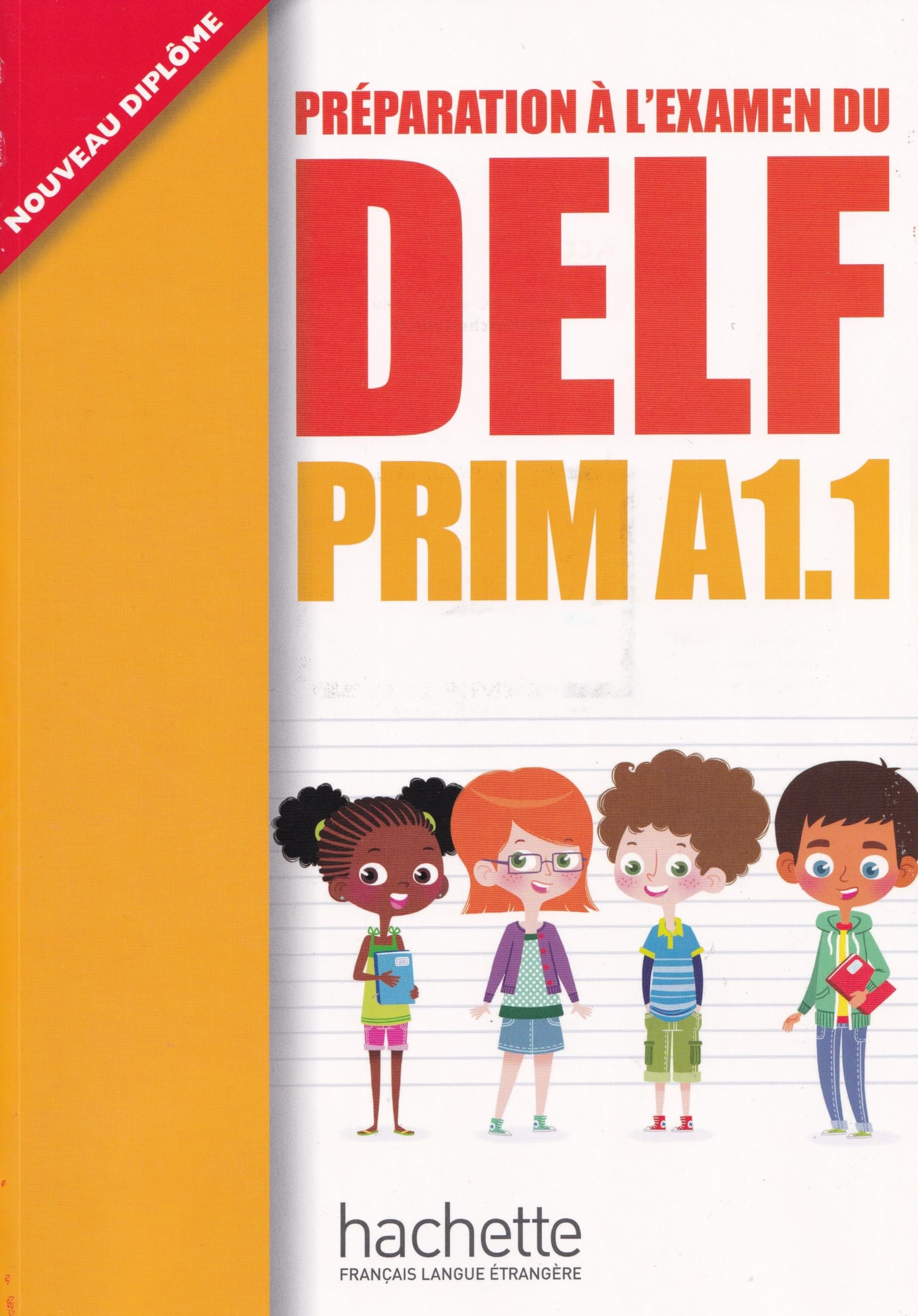 Delf Prim A1.1 : Livre de L'eleve + Cd Audio