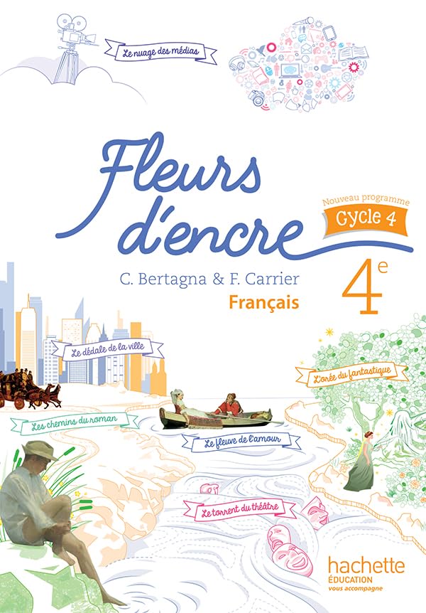 Fleurs D'encre Français Cycle 4 / 4e - Livre Élève - Éd. 2016