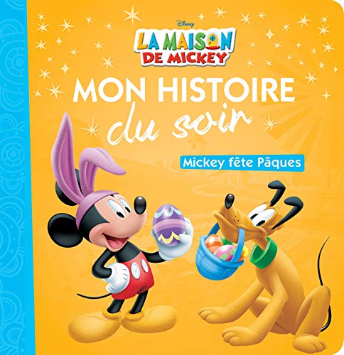 Mickey Fête Pâques, Mon Histoire Du Soir