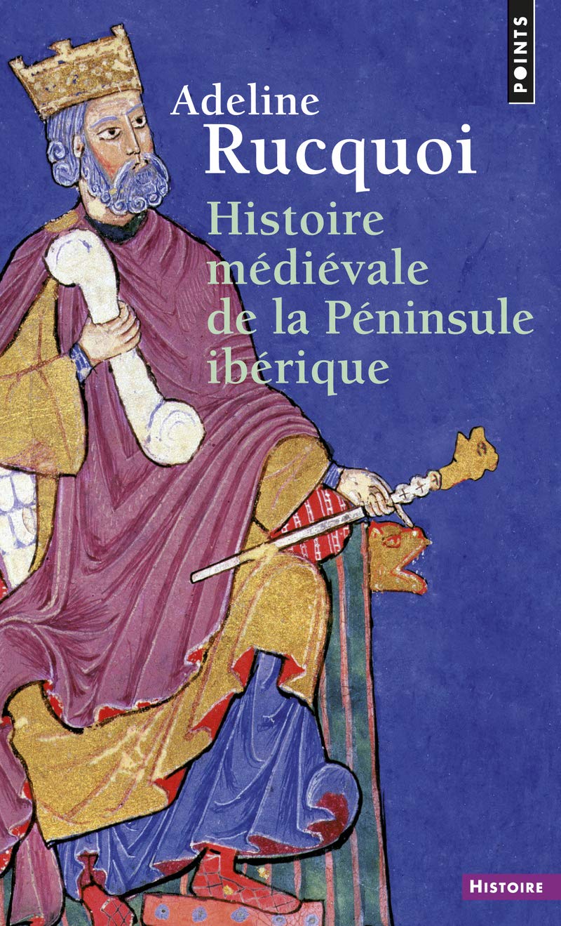 Histoire Médiévale de la Péninsule Ibérique