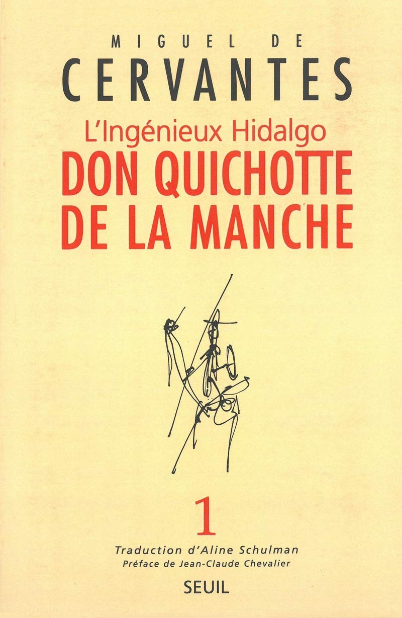 L'ingã Nieux Hidalgo Don Quichotte de la Manche, Tome 1