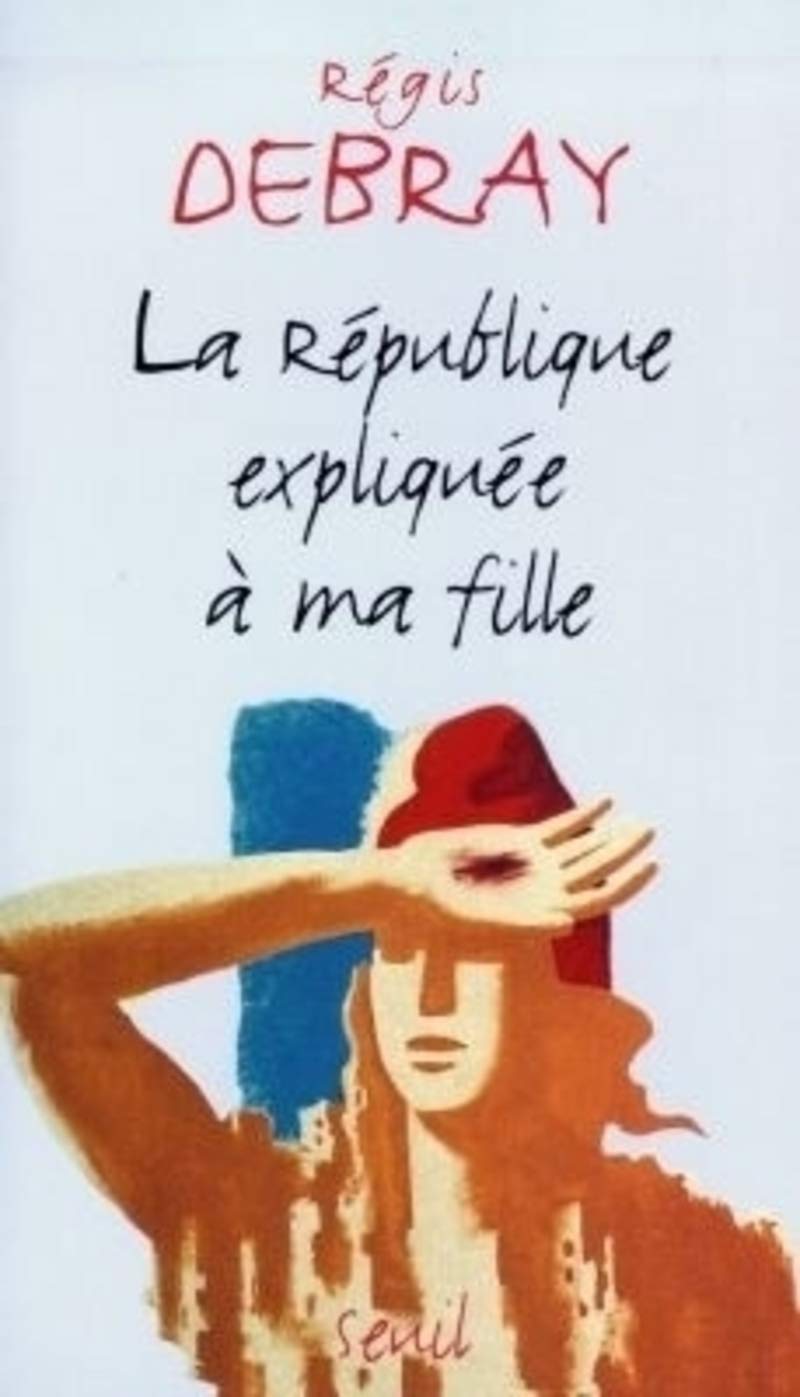 La Republique Expliquee a Ma Fille