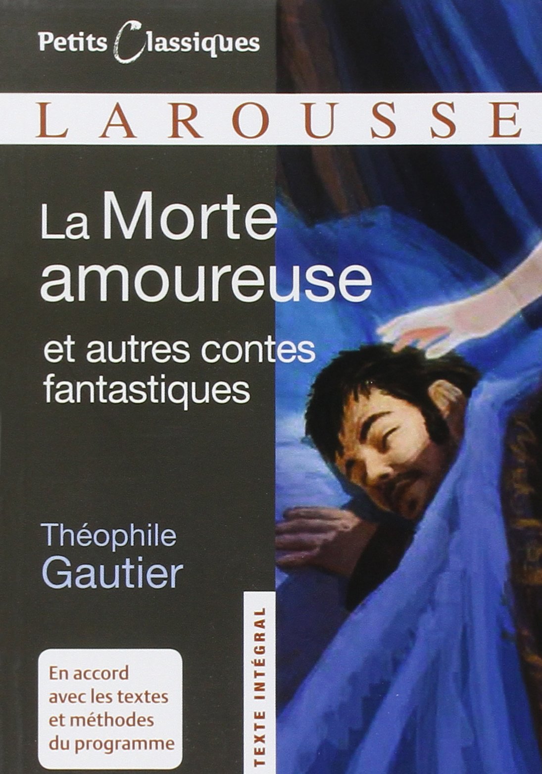 La Morte Amoureuse : Et Autres Contes Fantastiques