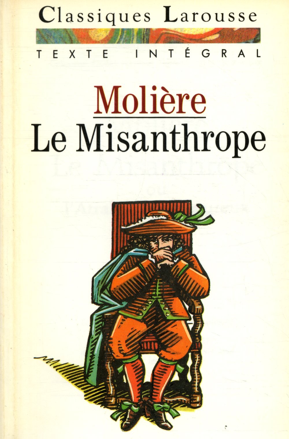 Le Misanthrope: Comã Die