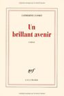 Un Brillant Avenir - Prix Goncourt Des Lycéens 2008