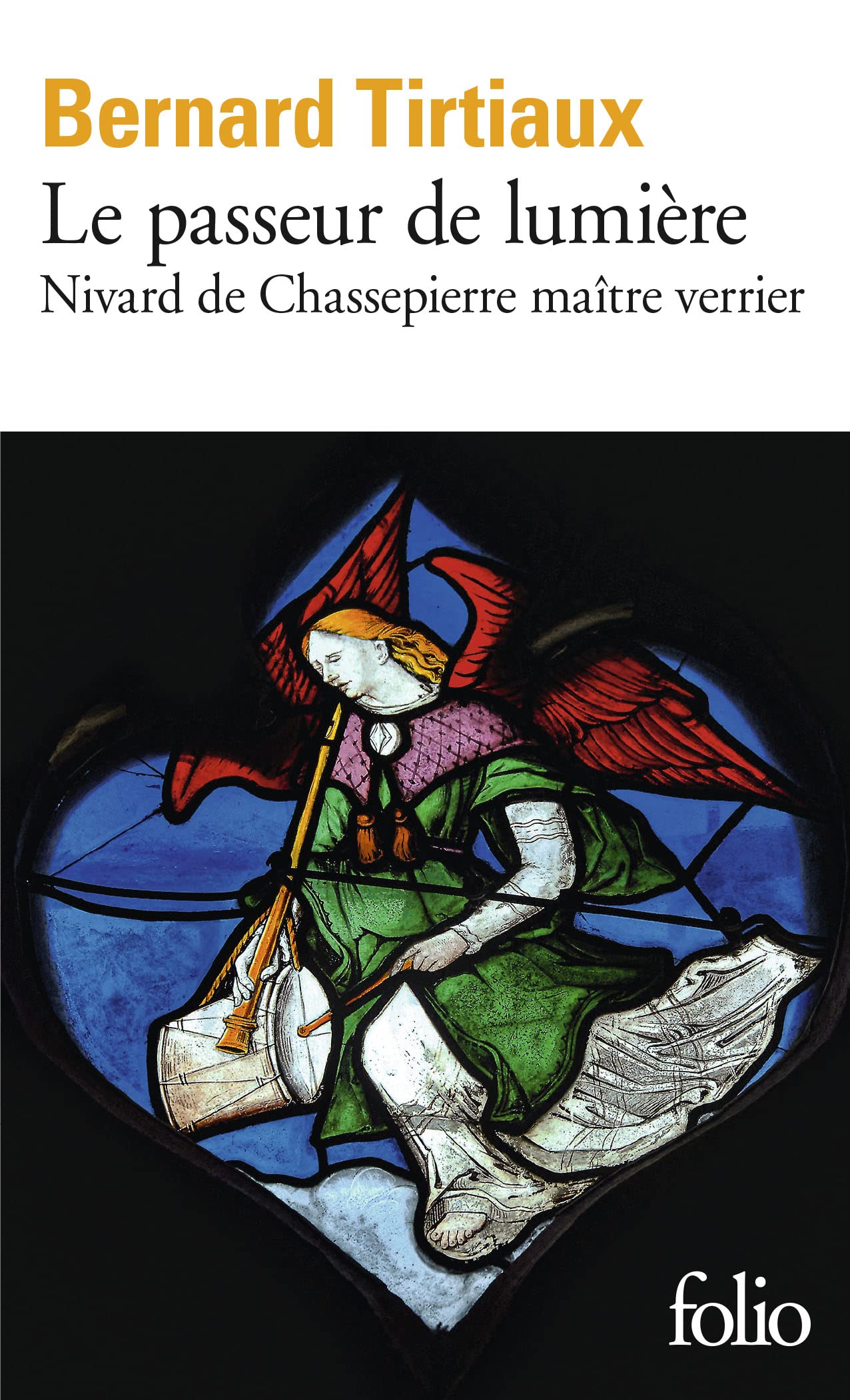 Le Passeur de Lumiere: Nivard de Chassepierre Maãâ®tre Verrier: A39278