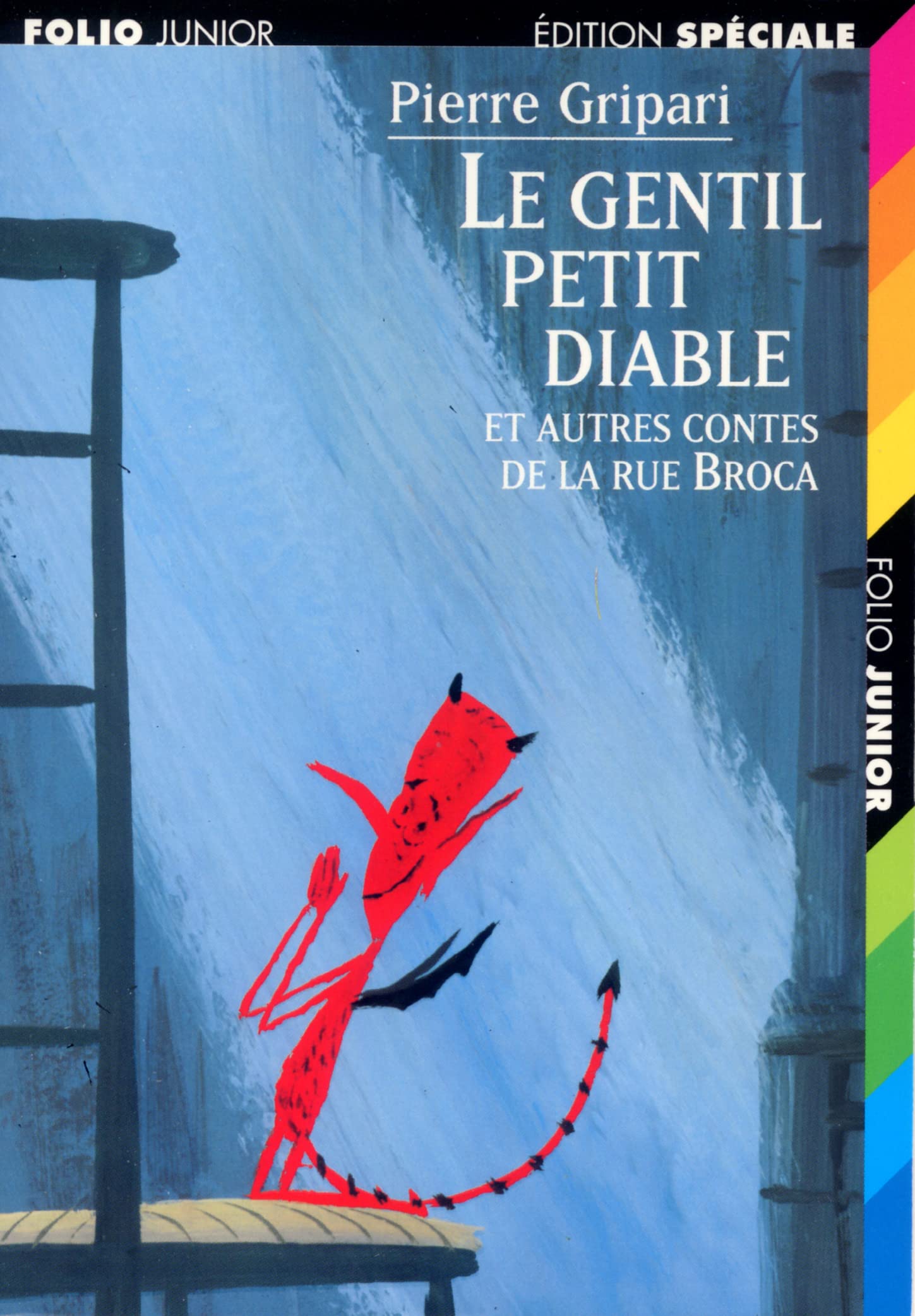 Le Gentil Petit Diable Et Autres Contes de la Rue Broca