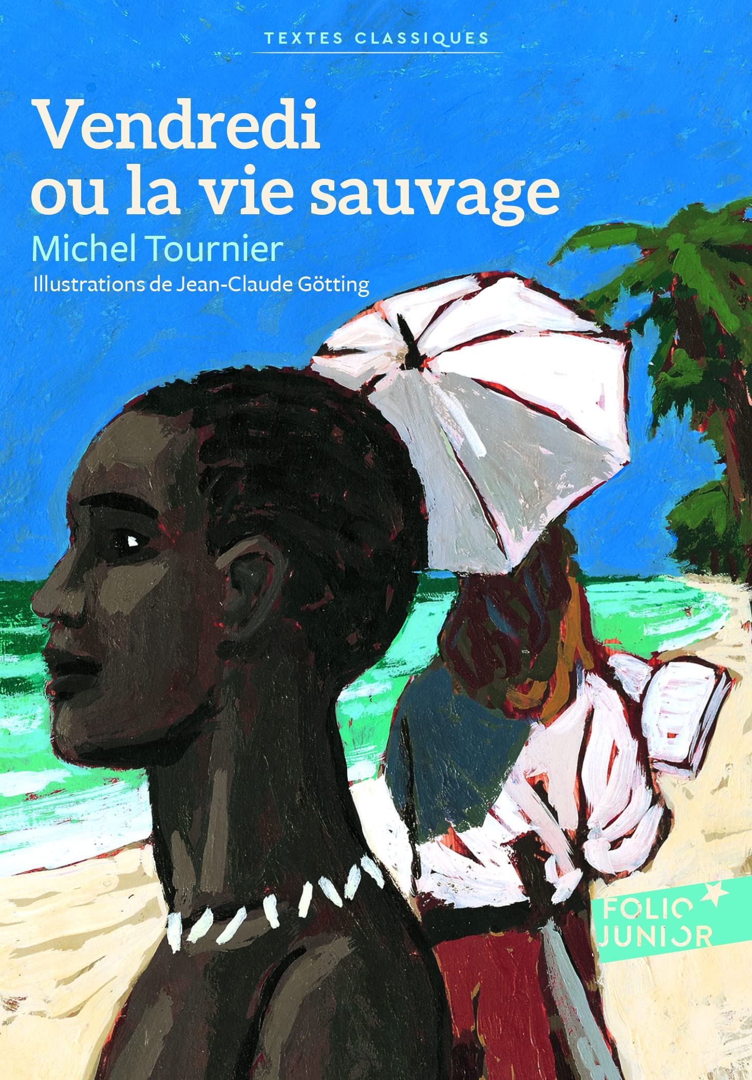 Vendredi Ou la Vie Sauvage