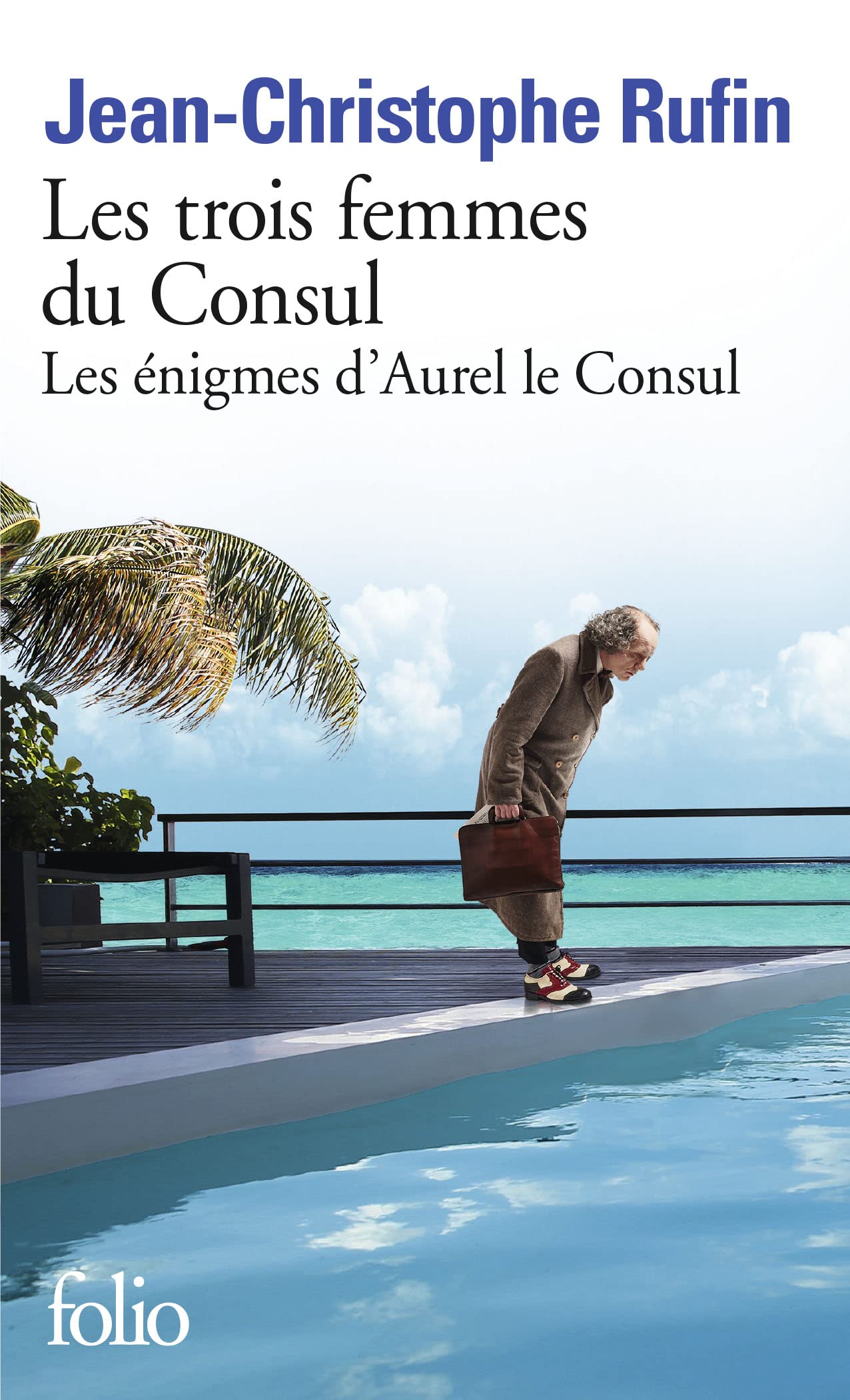 Les Trois Femmes Du Consul: Les Énigmes D'aurel Le Consul