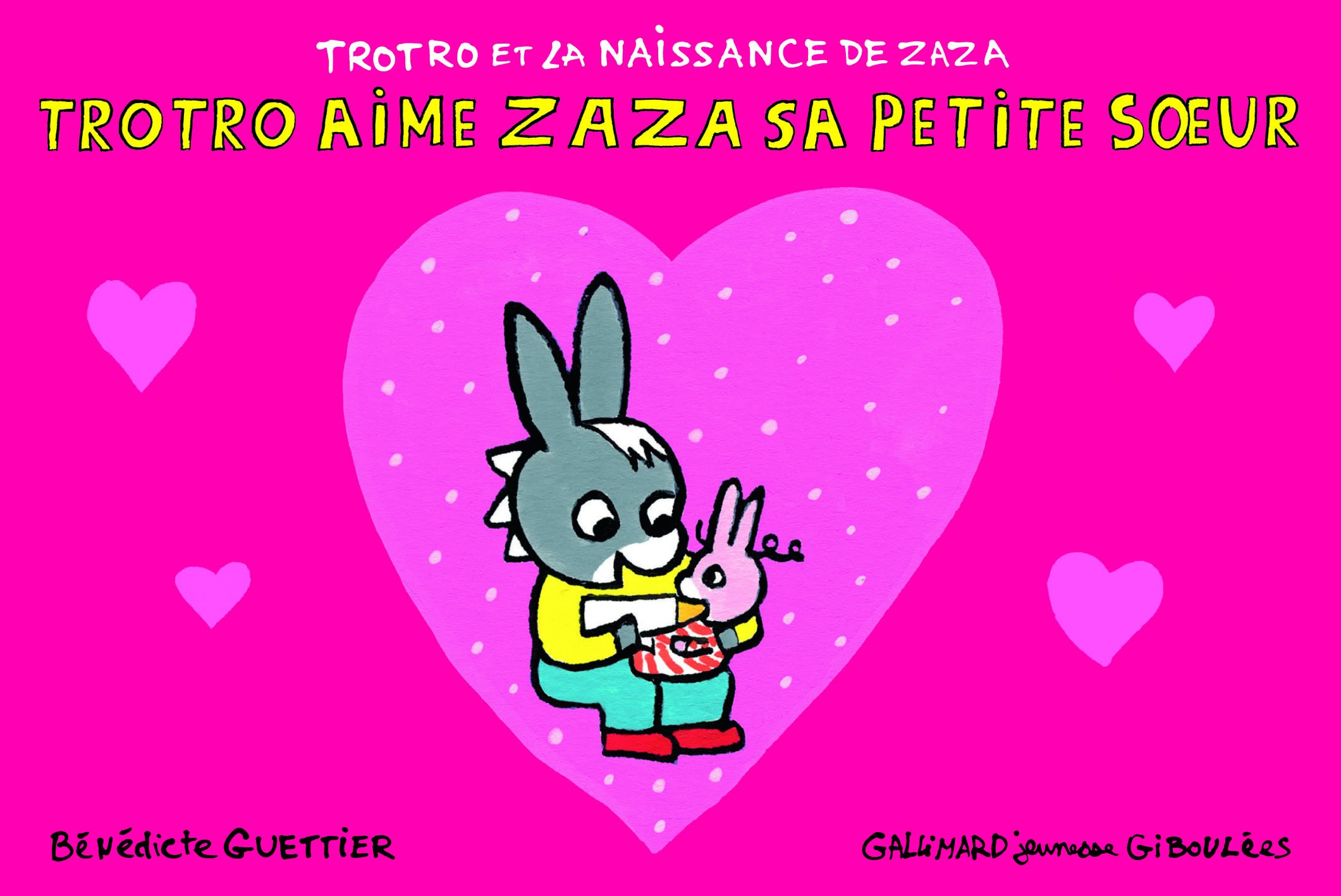 Trotro Et la Naissance de Zaza : Trotro Aime Zaza Sa Petite Sœur